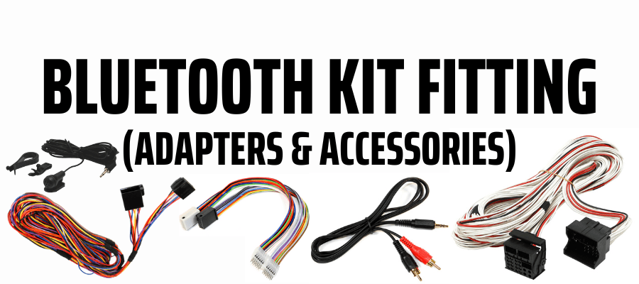 Bluetooth Kit Adapters and fitting accessories