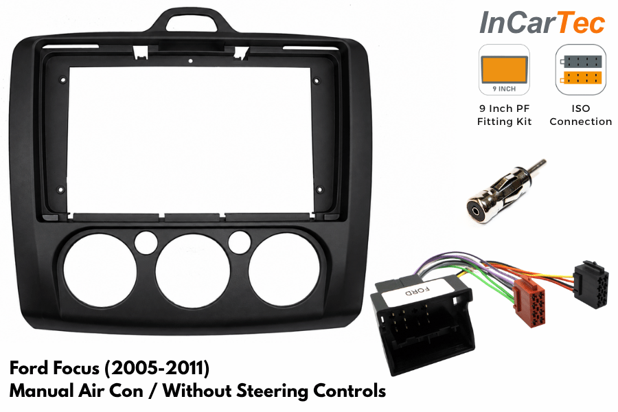 Ford Focus 2005-2011 9 Inch Fitting Kit – Manual Air Conditioning/ Without SWC/ Matt Black