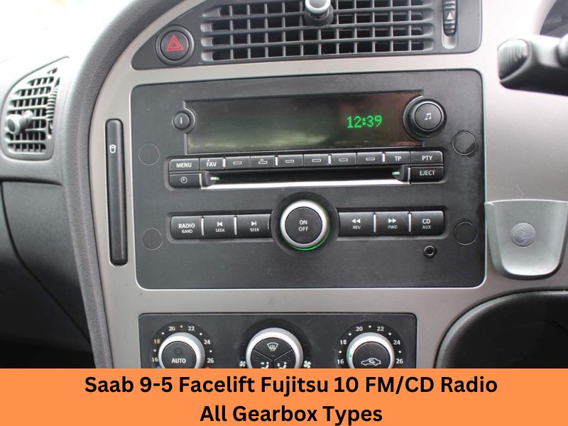 9-5 Post-Facelift Delphi/Fujitsu 10 Standard Radio