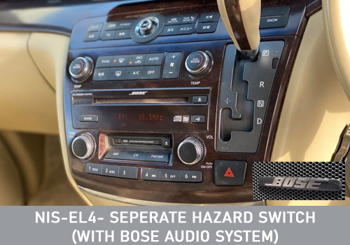 NIS-EL4 - Separate Hazard Switch (BOSE Audio)